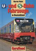 U- und S-Bahn Fahrzeuge in Deutschland by PABST, Martin