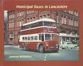 Municipal Buses in Lancashire by WILTSHIRE, Andrew