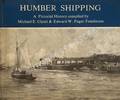 Humber Shipping - A Pictorial History by ULYATT, Michael E. & PAGET-TOMLINSON, Edward W.