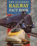 The Guinness Railway Fact Book by MARSHALL, John