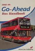 The 2008-09 Go-Ahead Bus Handbook by POTTER, Bill (ed.)