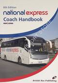 The National Express Coach Handbook [2010] by MARTIN, Stuart (ed.)