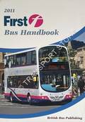 2011 First Bus Handbook by MARTIN, Stuart & POTTER, Bill (eds.)