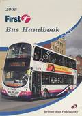 2008 First Bus Handbook by MARTIN, Stuart & POTTER, Bill (eds.)