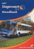 The 2007 Stagecoach Bus Handbook by MARTIN, Stuart; POTTER, Bill & DONATI, David (eds.)
