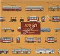 100 let mestské dopravy v Opave by MARTINEK, Branislav (ed.)