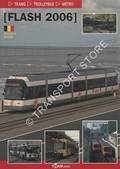 Flash 2006 - Belgique - Trams, Trolleybus, Metro by KOENOT, Luc