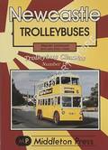 Newcastle Trolleybuses by LOCKWOOD, Stephen