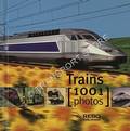 Trains [1001 photos] by PAPAZIAN, André