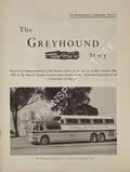 The Greyhound Story - precis of address given to The Omnibus Society, October 28th 1958 by THUNELL, Hans B.