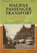 Halifax Passenger Transport - From 1897 to 1963 Trams, Buses, Trolleybuses by HILDITCH, Geoffrey