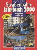Straßenbahn Jahrbuch 2000 - Deutschland und Europa by SCHENK, Baas & van den TOORN, Maurits