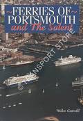 Ferries of Portsmouth and The Solent by COWSILL, Miles