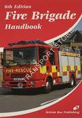 The Fire Brigade Handbook [2007] by GRIMES, Keith & HAWKES, Robert (eds.)