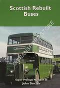 Super Prestige - Scottish Rebuilt Buses by SINCLAIR, John