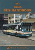 The Welsh Bus Handbook [2006] by DONATI, David; JONES, John & NICHOLAS, Simon