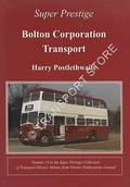 Super Prestige - Bolton Corporation Transport by POSTLETHWAITE, Harry