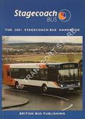 The 2001 Stagecoach Bus Handbook by POTTER, Bill; DONATI, David & MARTIN, Stuart (eds.)