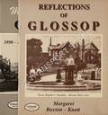 Reflections of Glossop / More Reflections of Glossop by BUXTON-KNOTT, Margaret