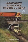 Locomotives & Railcars of Bord na Móna by JOHNSON, Stephen