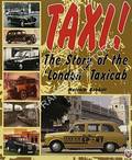 Taxi! - The Story of the 'London' Taxicab by BOBBITT, Malcolm