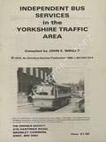 Independent Bus Services in the Yorkshire Traffic Area by WRIGHT, John E.