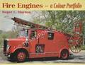 Fire Engines - A Colour Portfolio by MARDON, Roger C.