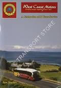 West Coast Motors - A Celebration of 90 Years Service by STUBBS, Ian