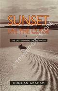 Sunset of the Clyde - The Last Summer on the Water by GRAHAM, Duncan