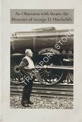 An Obsession with Steam by HINCHCLIFFE, George D.