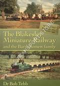 The Blakesley Miniature Railway and the Bartholomew family by TEBB, Bob