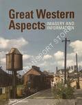 Great Western Aspects - Imagery and Information by ROBERTSON, Kevin