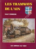 Les tramways de l'Ain 1879-1954 by DOMENGIE, Henri