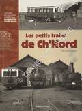 Les petits trains de Ch'Nord by WAGNER, Claude