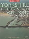 Yorkshire Coast & North Yorks Moors from above by PRITCHARD, Lisa & HAY, Ian