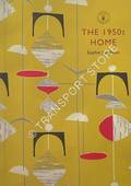 The 1950s Home by LEIGHTON, Sophie