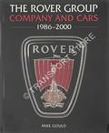 The Rover Group Company and Cars 1986 - 2000 by GOULD, Mike