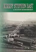 Kirkby Stephen East - A Station Remembered by RICHARDSON, Keith