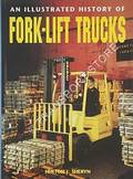An Illustrated History of Fork-Lift Trucks by SHERYN, Hinton J.