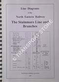 Line Diagrams of the North Eastern Railway: The Stainmore Line and Branches by North Eastern Railway