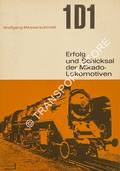 IDI - Erfolg und Schicksal der Mikado-Lokomotiven by MESSERSCHMIDT, Wolfgang