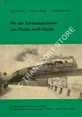 Mit der Schmalspurbahn von Mulda nach Sayda - Ein historischer Abriß zur Geschichte der ehemaligen Schmalspurbahn Mulda-Sayda 1897-1966 by HEINRICH, Horst; SCHLEGEL, Dietmar & WUNDERWALD, Peter