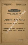 Working Time Table - Sections J, K, L & M - Cambridge and Colchester Main Lines and branches, 15th September 1952 until further notice by British Railways Eastern Operating Area (Eastern Division)
