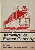 Tramways of Eastern Germany by TAPLIN, M. R.