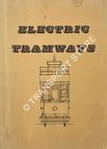 Electric Tramways by NORTH, A.J. (ed.)
