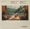 Den Rhein entlang mit dem Airport Express / Along the Rhine with the Airport Express by Lufthansa