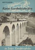 Kleine Eisenbahnschriften - 60 Jahre  Lötschbergbahn by GOY, Wolfgang