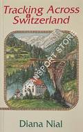 Tracking Across Switzerland by NIAL, Diana
