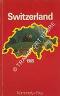 Switzerland 1985 - People, State, Economy, Culture by Kümmerly & Frey