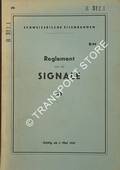 Reglement über die Signal - Gültig ab 1. Mai 1947 by Schweizerische Eisenbahnen